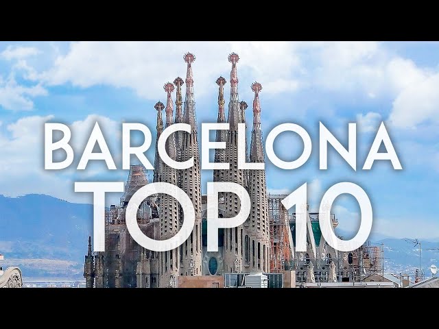 Barcelona TOP 10 | Things to do in Barcelona