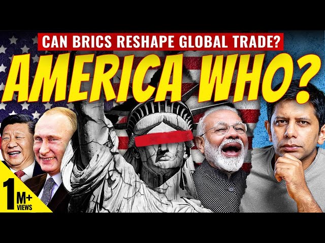 End Of American Dadagiri & Dollar Domination? | BRICS To Create A Multipolar World? | Akash Banerjee