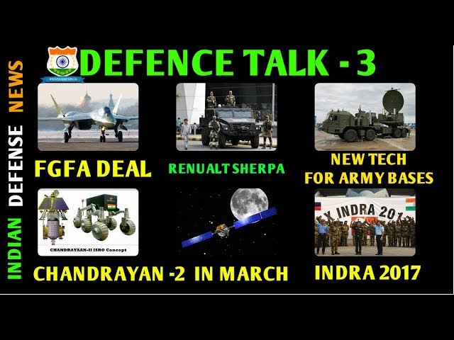 Indian Defense News Defence Talk,fgfa latest news,fgfa deal cleared,chandrayan 2,indra 2017,defence