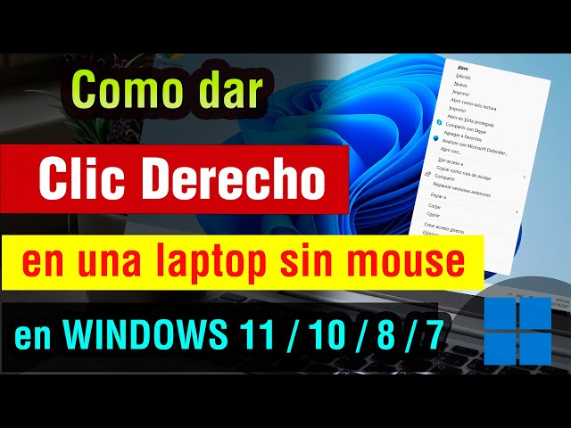 Como dar Clic Derecho en una Laptop Sin Mouse