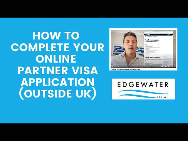 How to complete your online partner visa application 2024 (outside UK)