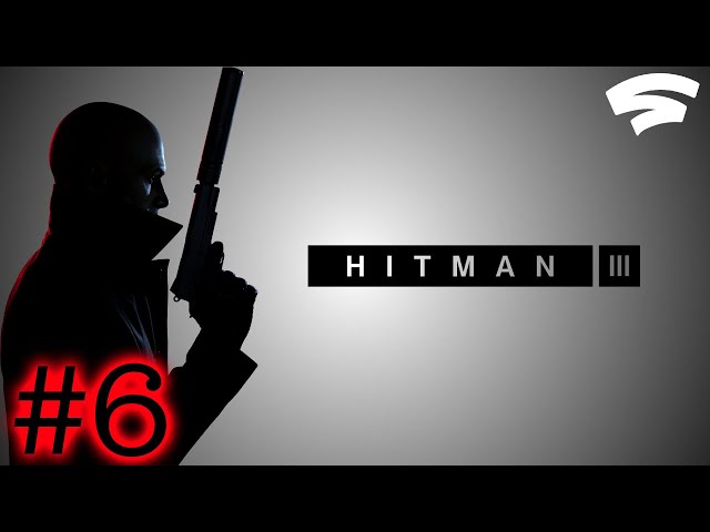 Hitman 3 #6: Romania (on Stadia)