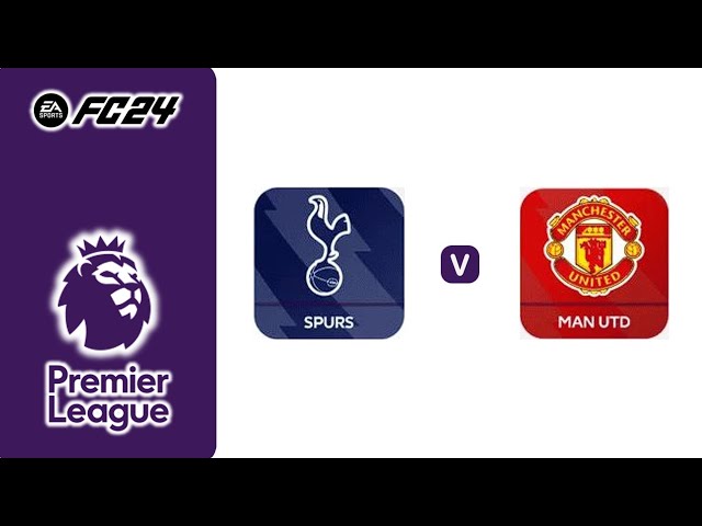 FC24丨Tottenham Hotspur vs Manchester UTD丨Premier League 2024/25丨英格蘭足球超級聯賽丨托特納姆熱刺 vs 曼徹斯特聯丨Matchday25