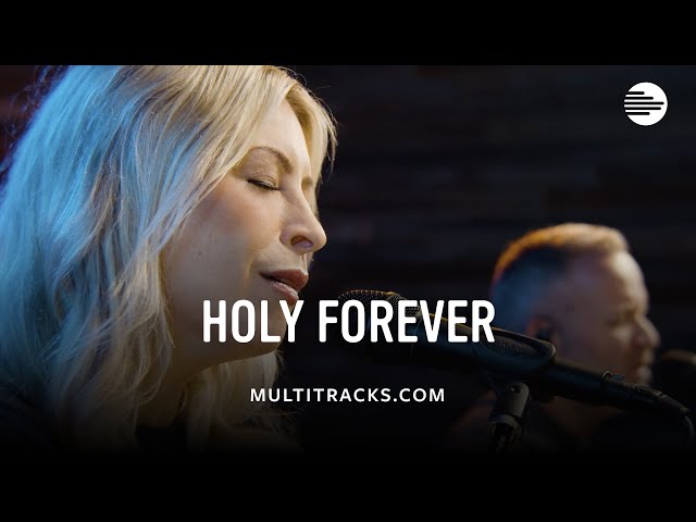 Bethel Music - Holy Forever (MultiTracks Session)