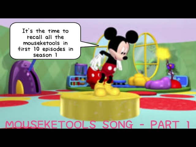 Mickey Mouse Clubhouse - All Mouseketools in Season 1 [Episodes 1 - 10] 【Music Video】