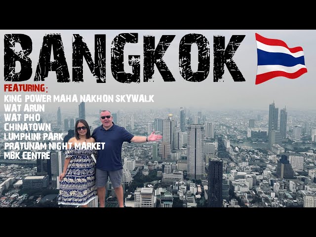 BANGKOK | Thailand Series EP06