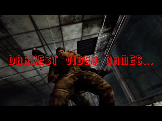 Darkest video Games