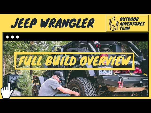 Jeep Wrangler Overland Camping Setup and Overview