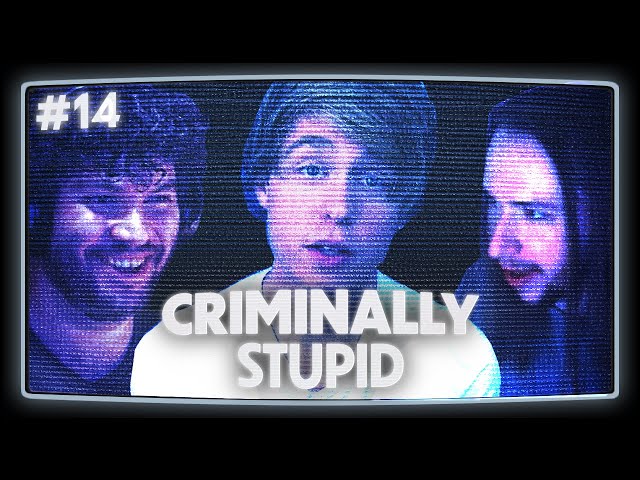 Austin Jones | Criminally Stupid