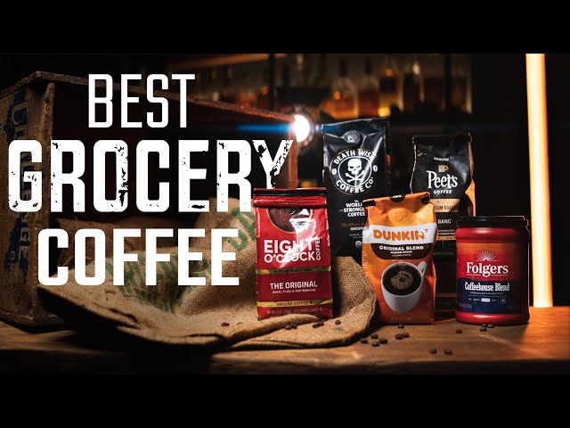 Can You Get Good Coffee at The Grocery? | Blind Tasting Grocery Store Coffee To Find The BEST!!