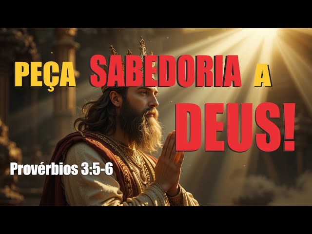 Oração por Sabedoria e Direção | Provérbios 3:5-6