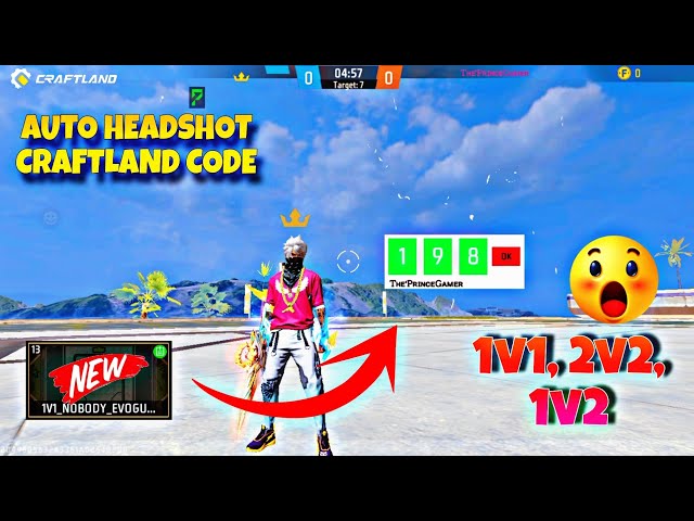 1v1, 2v2, 1v2 Only Head Craftland Code || Auto Headshot New Map 100% || #craftland #theprincegamer