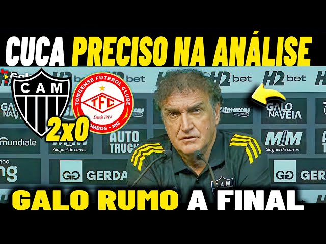 ENTREVISTA CUCA - ATLÉTICO-MG  2  X 0 TOMBENSE INCRÍVEL LEITURA DE JOGO - NOTICIAS DO GALO HOJE