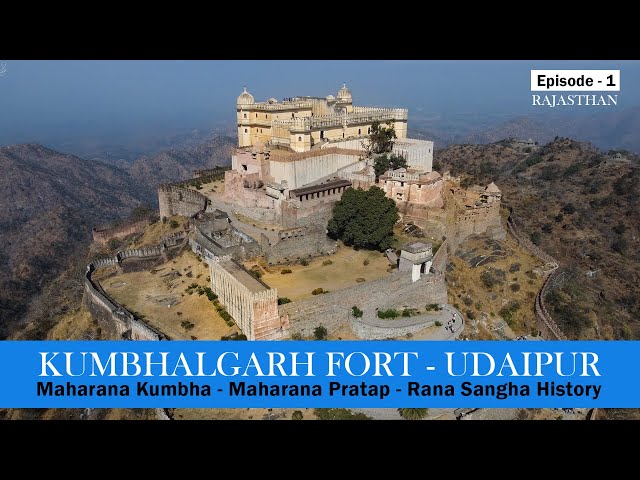 Kumbhalgarh Fort Udaipur - Maharana Kumbha - Maharana Pratap - Rana Sangha History