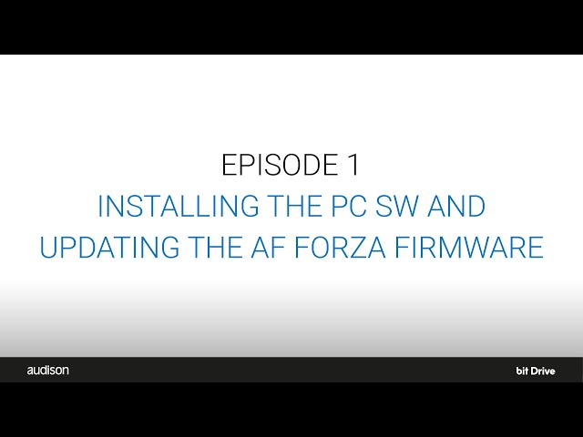 Episode 1 - Installing the bit Drive software and updating the AF bit firmware