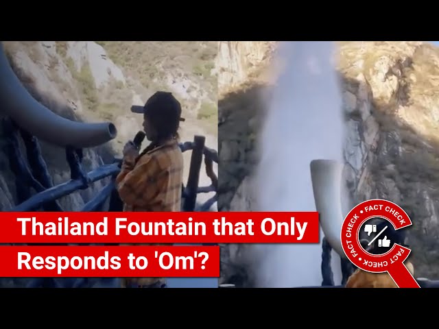 FACT CHECK: Thailand Fountain that Only Responds to 'Om' Chants?