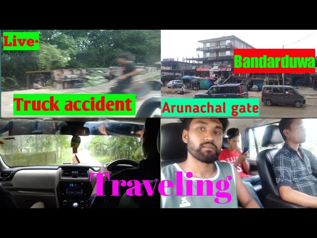 Traveling Gohpur to Bandarduwa || Truck crash live in roadside || UJ Channel