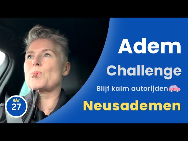 Dag 27: Ademoefening in de auto – blijf kalm tijdens het autorijden