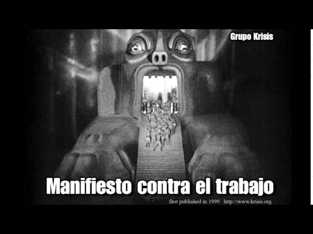 Manifiesto contra el trabajo - Grupo Krisis 1999