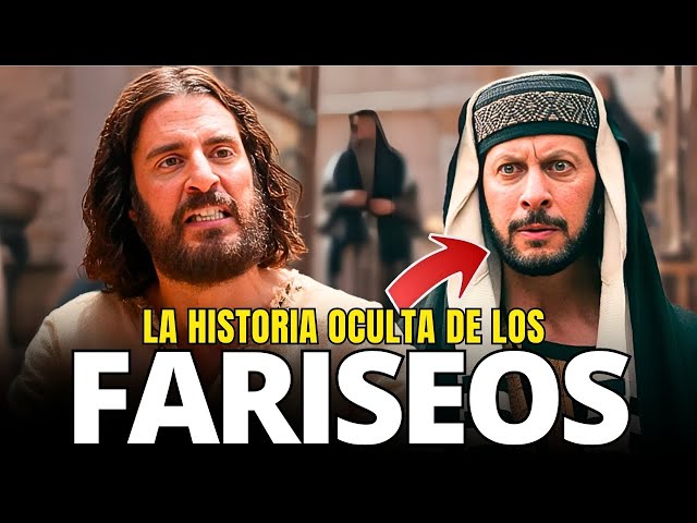 ¿La Verdad sobre Quiénes eran los FARISEOS y qué  Enseñaron  REALMENTE?|historia bíblica explicada