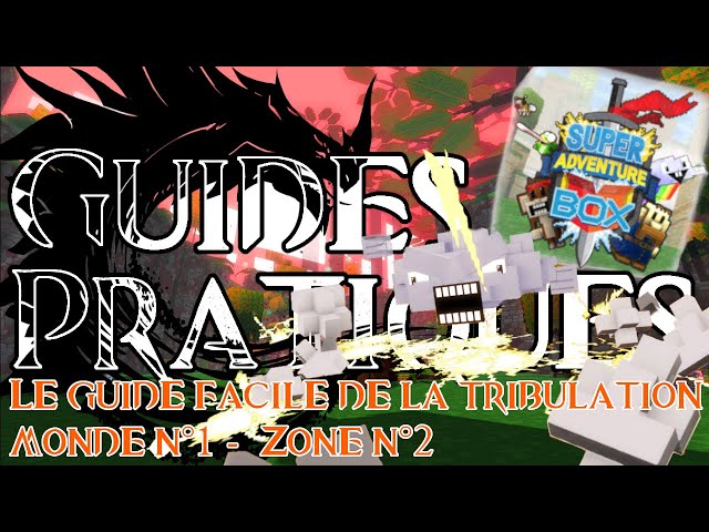 Guild Wars 2 - Guide de la SAB, Monde 1 Zone 2 en Tribulation !