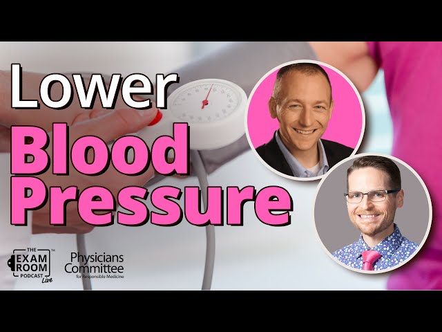 How To Lower Blood Pressure | Dr. Steve Lome | The Exam Room Podcast