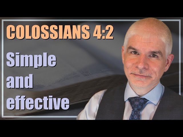 How to pray - Colossians 4:2 | 2-minute daily bible meditation