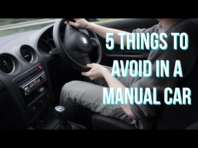 5 Things to Avoid When Driving a Manual Car