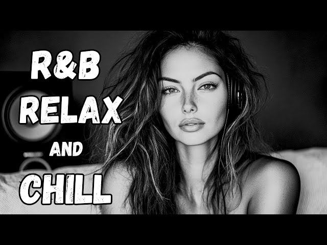 Time to Relax | R&B/SOUL Vibes | Best Tracks for Work Study Relax