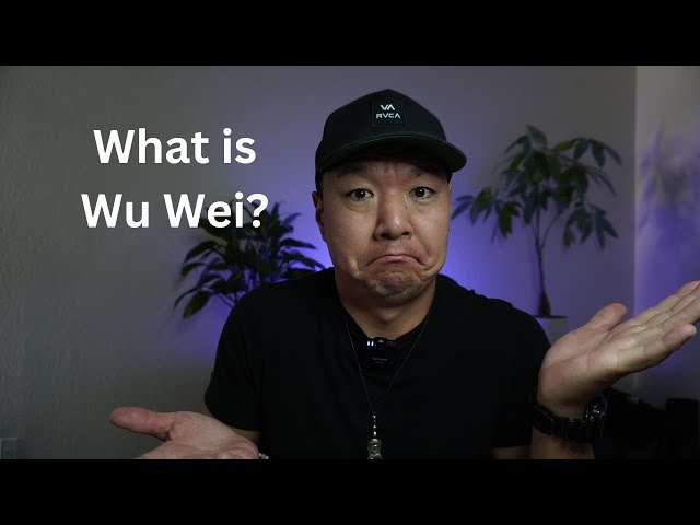 Relax! Let Life Happen, Wu Wei, The Art of Allowing