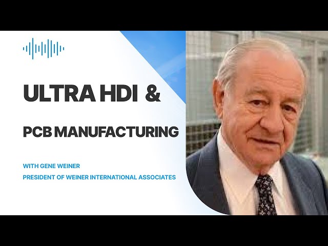 Exploring the Future of Ultra HDI & PCB Manufacturing in the US