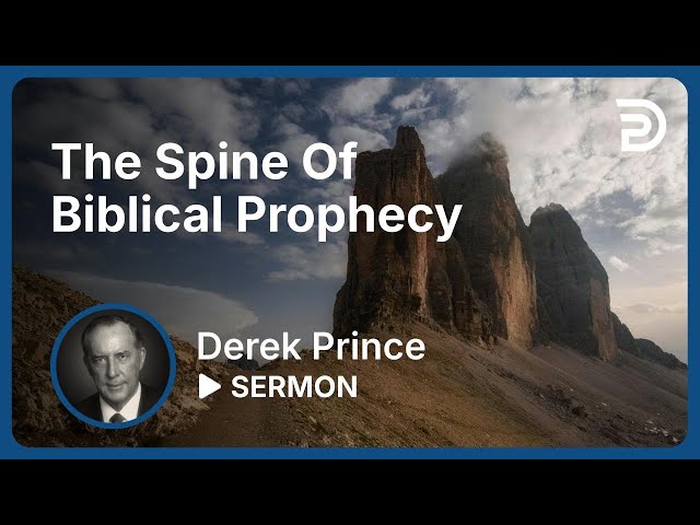 The Spine of Biblical Prophecy | Part 2 - Where Are We in Bible Prophecy? | Sermon