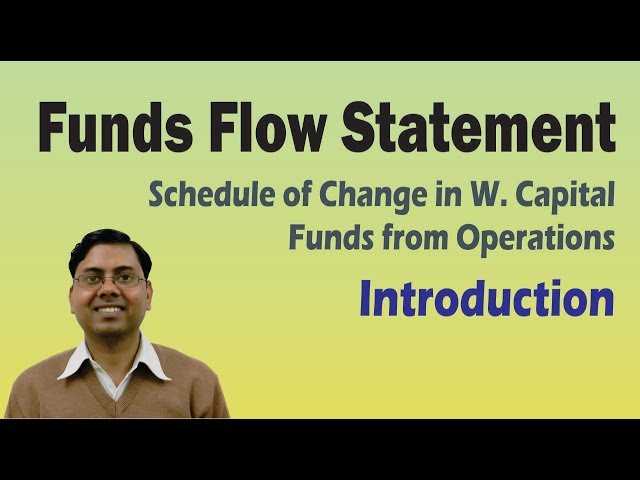 Funds Flow Statement ~ Introduction