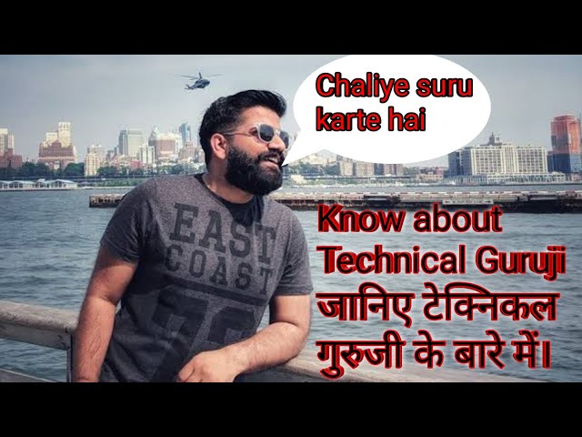 Technical Guruji YouTube journey // Technical guruji From beginning to till now / @TechnicalGuruji