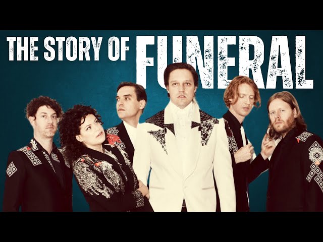 Arcade Fire and the Story of 'Funeral' | Poetic Wax