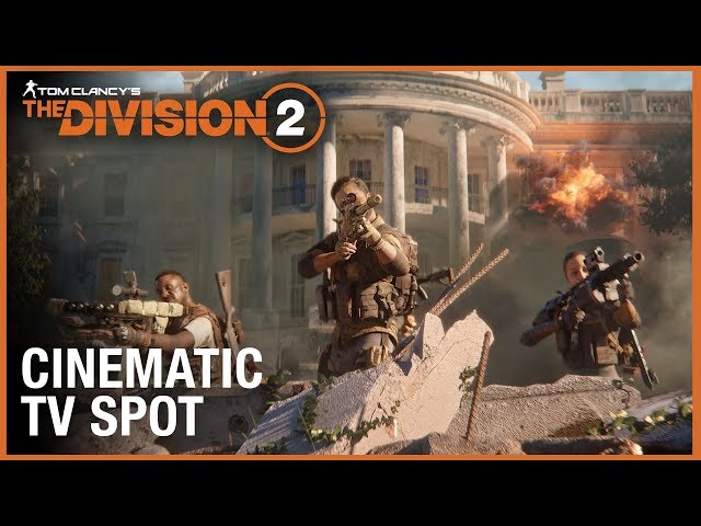 Tom Clancy's The Division 2: Official Cinematic TV Spot | Ubisoft [NA]