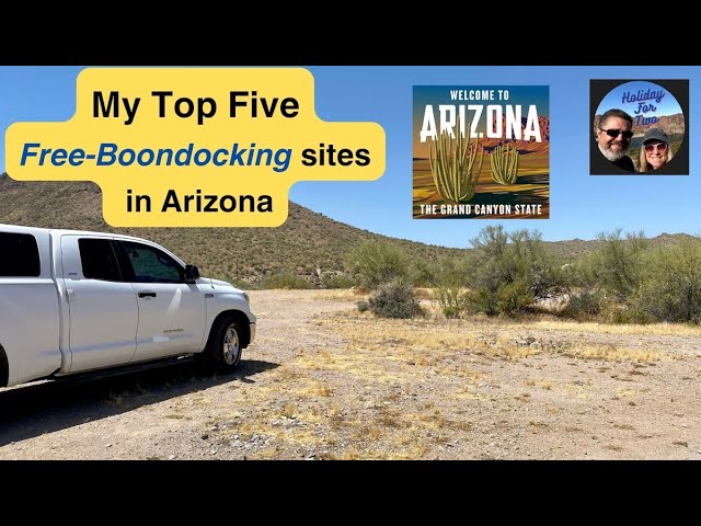 My Top Five BLM and Dispersed Camping sites in Arizona