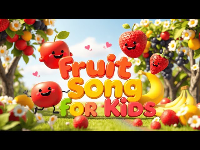 🎵 The Ultimate Fruits Song for Kids! 🍎🍌 Fun, Colorful, and Educational!