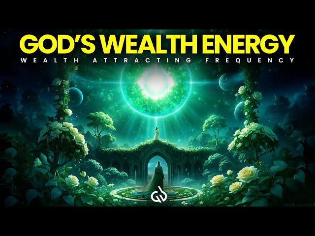 God’s Energy of Prosperity: 963 Hz + 777 Hz Frequency to Attract Wealth Effortlessly