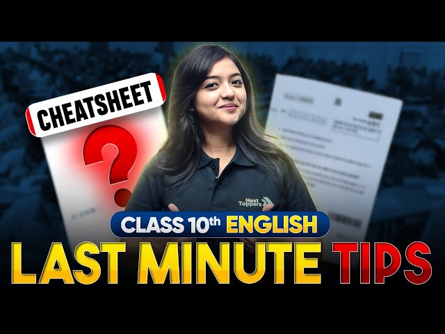 Class 10th English - Last Minute Tips 🔥 | English Cheatsheet 🤫