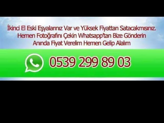 Etimesgut İkinci El Eşya 0539-299-89-03 Spot Eşya Eski Eşya Alım Satım Alanlar Alan Yerler