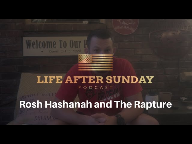 Rosh Hashanah and The Rapture