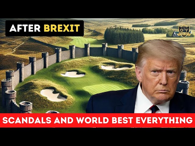 Scandals surrounding Donald Trump's golf courses in Scotland | Outside Views Brexit-UK