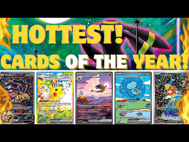 The MOST POPULAR Pokémon Cards of 2024!