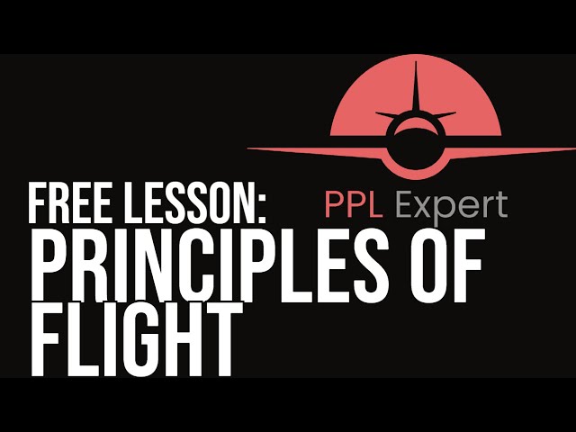 Principles Of Flight | PPL Expert Online Ground School FREE Sample