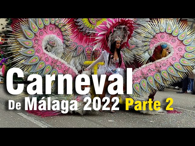 Carnaval de Málaga  ,La Gran fiesta de Invierno #carnaval . Parte 2