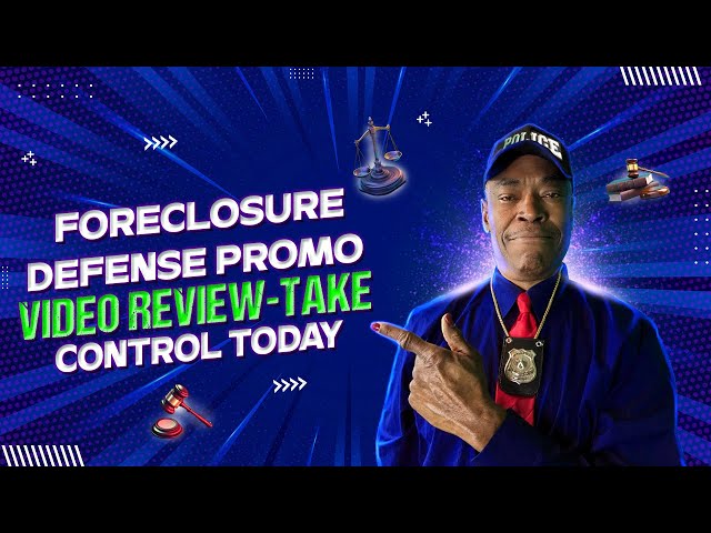 FORECLOSURE DEFENSE PROMO VIDEO REVIEW- TAKE CONTROL TODAY