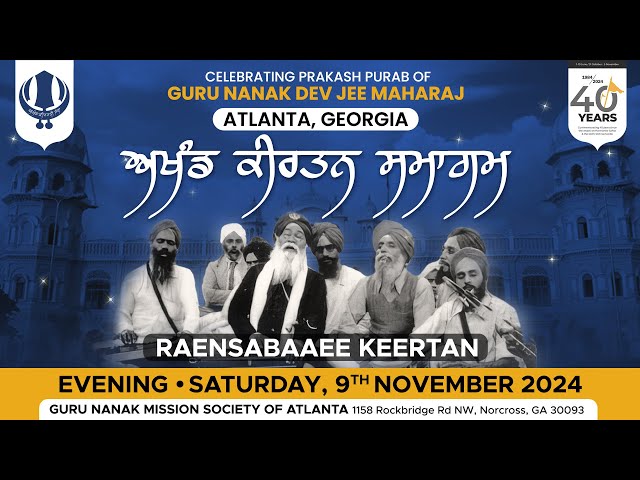 LIVE: Atlanta Akhand Keertan Samagam Raensabayee Saturday Night | November 2024