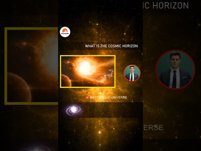 What is the Cosmic Horizon #space  #spaceeducation #youtubeshorts #universe