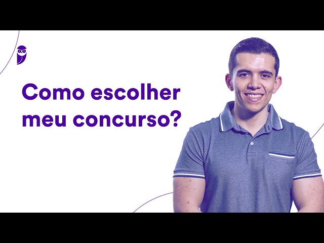 Como escolher meu concurso?